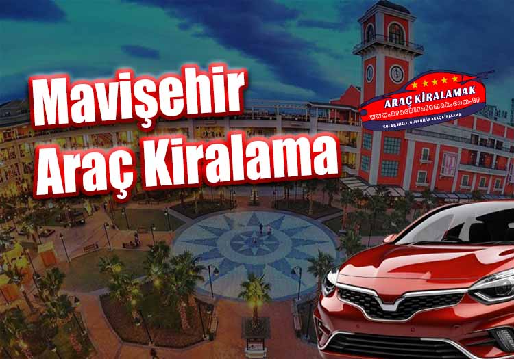 Mavişehir Araç Kiralama 2 Mavişehir Araç Kiralama